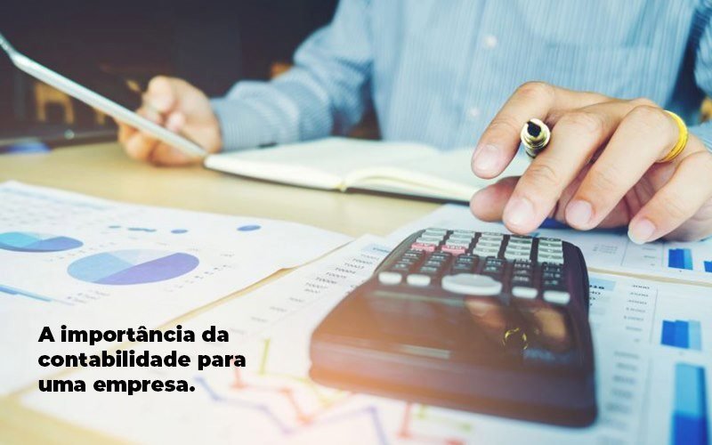 A Importancia Da Contabilidade Para Uma Empresa 1 Blog Lbm Contabilidade - Contabilidade em Pilares - RJ | LBM NEGÓCIOS & CONTABILIDADE